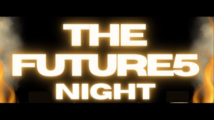 спортни видеа: THE FUTURE 5 NIGHT